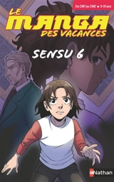 Sensu 6 : du CM1 au CM2, 9-10 ans - Ludovic Danjou