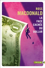 La face cachée du dollar - Ross Macdonald