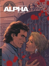Alpha. Vol. 1. L'échange - Iouri Jigounov