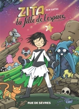 Zita, la fille de l'espace. Vol. 3 - Ben Hatke