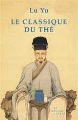 Le classique du thé - Yu Lu