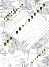 Des bâtisseurs - Yannis La Macchia