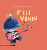 P'tit vilain - Céline Claire
