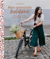 Mes essentiels bohème : 18 modèles à coudre pour toutes les occasions - Charlène Plaut