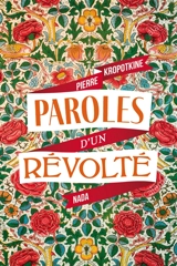 Paroles d'un révolté - Pierre Kropotkine