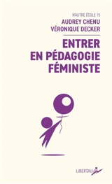 Entrer en pédagogie féministe - Audrey Chenu