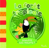 La forêt tropicale - D. Hanae