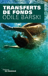 Transferts de fonds - Odile Barski