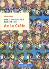 Dictionnaire insolite de la Crète - Yann Lukas