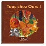 Tous chez Ours ! - Ghislaine Lamotte