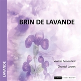Brin de lavande : Les contes colorés - Valérie Bonenfant