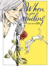 When you' smiling - Nadine Brass-Van der Straeten