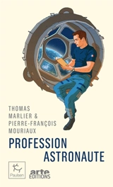Profession astronaute - Thomas Marlier