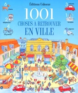 1001 choses à retrouver en ville - Anna Milbourne