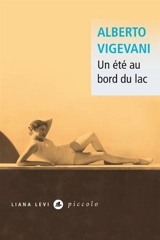 Un été au bord du lac - Alberto Vigevani