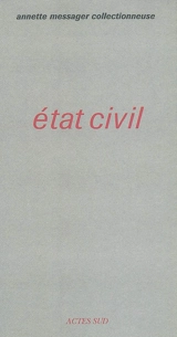 Etat civil - Annette Messager