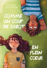 Comme un coup de sabot en plein coeur - Delphine Dumouchel