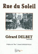 Rue du soleil - Gérard Delbet