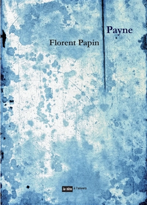 Payne - Florent Papin