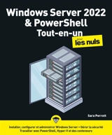 Windows Server 2022 & PowerShell pour les nuls : tout-en-un - Sara Perrott