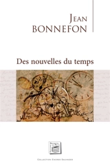 Des nouvelles du temps - Jean Bonnefon