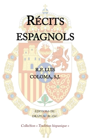 Récits espagnols - Luis Coloma