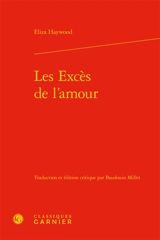 Les excès de l'amour - Eliza Haywood