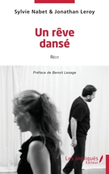 Un rêve dansé : récit - Sylvie Nabet