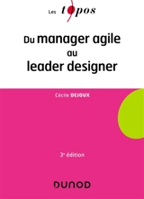 Du manager agile au leader designer - Cécile Dejoux