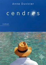 Cendres - Anne Duvivier