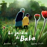 Le jardin de Baba - Jordan Scott