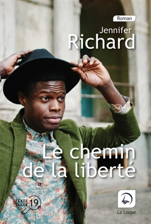 Le chemin de la liberté - Jennifer D. Richard