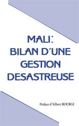 Mali : bilan d'une gestion désastreuse - Cheick Oumar Diarrah