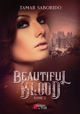 Beautiful blood. Vol. 2 - Tamar Saborido