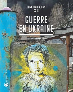 Guerre en Ukraine - Christian Guémy