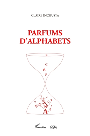 Parfums d'alphabets - Claire Inchusta
