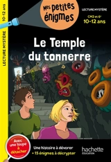 Le temple du tonnerre : CM2 et 6e, 10-12 ans : une histoire à dévorer + 15 énigmes à décrypter - Thomas Brezina