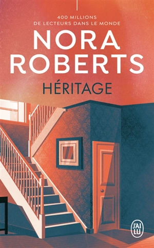 Héritage - Nora Roberts