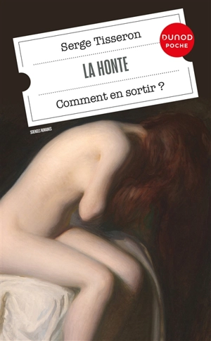 La honte : comment en sortir ? - Serge Tisseron