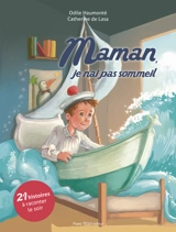 Maman, je n'ai pas sommeil : 21 histoires à raconter le soir - Odile Haumonté