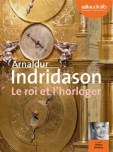 Le roi et l'horloger - Arnaldur Indridason
