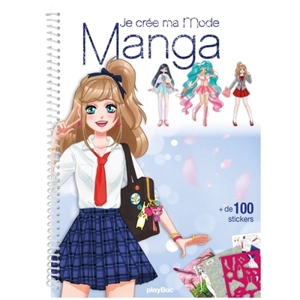 Je crée ma mode Manga : Nouvelle édition