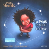 Petits géants. Vol. 2. La peau étoilée d'Anicée - Renée Wilkin