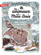 Les animaux de Mini-Bois. Vol. 5. Une maison pour Hayao - Silène Edgar
