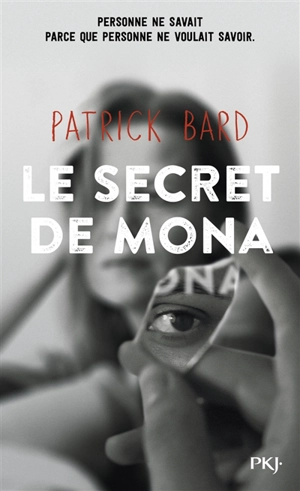 Le secret de Mona - Patrick Bard