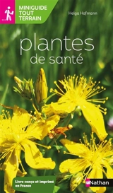Plantes de santé - Helga Hofmann