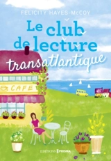 Le club de lecture transatlantique - Felicity Hayes-McCoy
