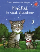 MacPat le chat chanteur - Julia Donaldson