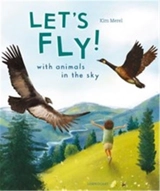 Let's Fly : With Animals in the Sky - Merel, Kim