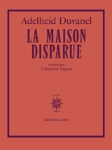 La maison disparue - Adelheid Duvanel